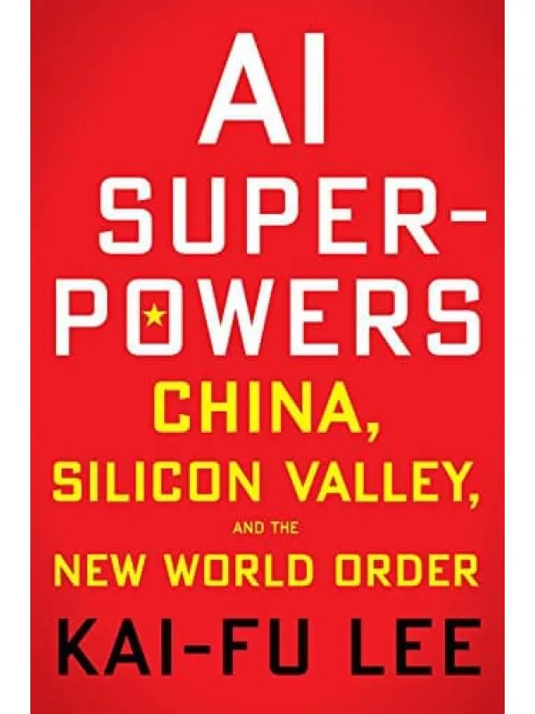 《人工智能超级大国：中国、硅谷和世界新秩序,AI Superpowers:China, Silicon Valley, and the New World Order》封面图片