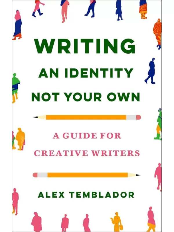 《Writing an Identity Not Your Own》Alex Temblador【文字版_PDF电子书_雅书】