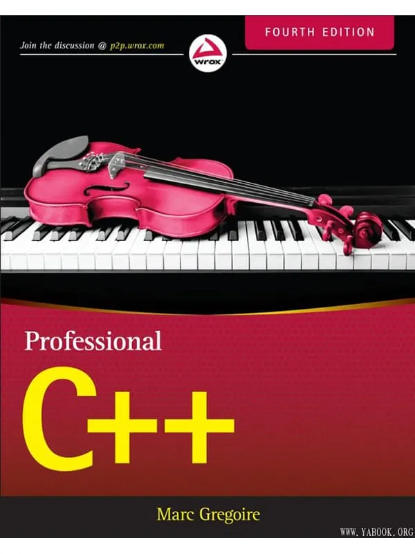 《Professional C++, Fourth Edition》（英文原版专业C++ 第4版）Marc Gregoire【文字版_PDF电子书_下载】