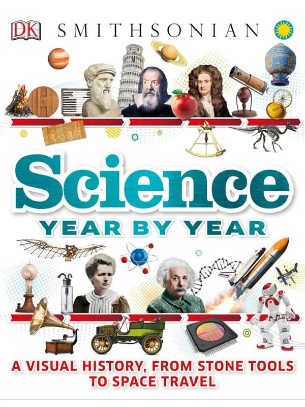 《科学年历：从石器到太空旅行的视觉历史》原名《Science Year by Year: A Visual History, From Stone Tools to Space Travel》DK【文字版_PDF电子书_下载】